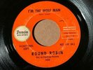 ROUND ROBIN Domain 1424 PROMO I'M THE WOLF MAN / SIT AND DANCE VG-/VG    LISTEN