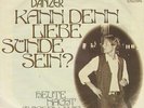 Georg Danzer Kann denn Liebe Sünde sein / Heute Nacht machen wir es gut 7