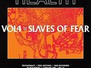 HEALTH - Vol, 4: Slaves Of Fear [Used Very Good Vinyl LP] Explicit