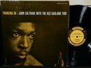 JOHN COLTRANE With The RED GARLAND TRIO LP PRESTIGE PRLP 7123 MONO DG RVG 1959