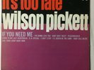 *WILSON PICKETT It's Too Late Double L DL-2300 VG Degritter