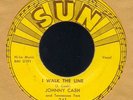 JOHNNY CASH NM CONDITION ORIG 1956 US SUN 45 I Walk The Line / Get Rhythm