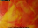 NINE INCH NAILS  BROKEN LP  NEW REMASTERED  180g VINYL