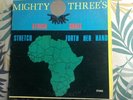 Rare April Records Mighty Three's Africa Shall Stretch Forth Her Hand Lp