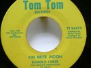 HAROLD CHEEK 45 Big britte moon / Love I cant forget TOM TOM country VG+   #1046