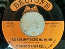 Vernon Harrell   Beg, Borrow, and Steal/ I Had a Dream   Beltone   1963   7