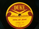 JOHNNY ACE r&b 78 DON'T YOU KNOW / STILL LOVE YOU SO on Duke RJ 792