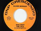 R&B Soul 45 - Oliver Morgan - Who Shot The Lala - GNP Crescendo - VG++ mp3
