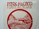 Pink Floyd :  Have a cigar / Shine on you crazy diamond  EMI Harvest ( Dutch )