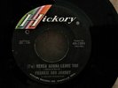 FRANKIE AND JOHNNY NEVER GONNA LEAVE YOU/I'LL HOLD YOU on HICKORY 1391 RARE SOUL