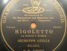GIUSEPPE OXILIA 10'' -Black G&T - GC 52332 - 78 rpm record - LA DONNA E MOBILE