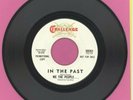 In The Past / St. John's Shop / We The People  (45rpm, Challenge, 59351)
