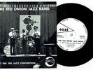 THE RED ONION JAZZ BAND - AT THE 1963 JAZZ CONVENTION - RARE 7