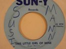 RARE NORTHERN SOUL 45 - THE BARONS This Little Girl Of Mine / 39-21-46 SUN-Y VG+