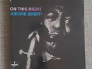 ARCHIE SHEPP-ON THIS NIGHT-BRAND NEW-SEALED 180g RE-ISSUE LP ON IMPULSE RECORDS
