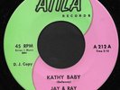 JAY & RAY - Kathy Baby (Atila) - Obscure 60's USA Teen Pop Rock 45