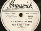 Dell Tones 1953 78 My Heart's On Fire / Yours Alone on Brunswick DJ VG+/VG++