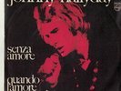 JOHNNY HALLYDAY  SP  ITALIE  - SENZA AMORE + QUANDO L'AMORE SE NE ANDRA
