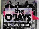 The O'Jays - The Last Word - ID23z - vinyl LP VINYL - New