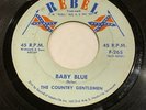 The Country Gentlemen Baby Blue Bob Dylan cover bluegrass 45 on Rebel