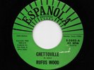 Rufus Wood - Ghettoville / Before 2001, Second Press (Soul, 45) 3602