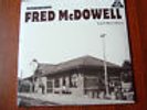 Mississippi Fred McDowell 180g LP Lord Have Mercy NEU-OVP 1959/2011