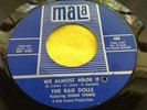 Rare Soul Girl Group 45 : The Rag Dolls   Baby's Gone   We Almost Made it   Mala