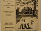 The Madison Madrigal Singers Requiem Cantata 150, Madison High School VA 1974 LP