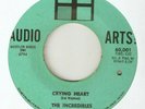 THE INCREDIBLES Crying Heart AUDIO ARTS WEST COAST NORTHERN SOUL USA 45
