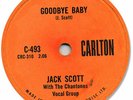 JACK SCOTT Rock'n Roll 78 RPM Record. Goodby Baby. Carlton 493