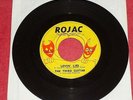 RARE 45 RECORD  ROJAC 120  THE THIRD GUITAR SAD GIRL / LOVIN' LIES NORTHERN SOUL