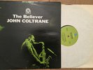 John Coltrane - The Believer VINYL LP Prestige
