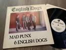 english dogs mad punk and english dogs vinyl uk82 gbh punk