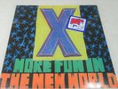 X MORE FUN IN THE NEW WORLD SEALED LP VINYL RECORD 1983 ELEKTRA 60283-1