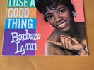 BARBARA LYNN YOU'LL LOSE A GOOD THING FIRST PRESSING STEREO  MINT LP
