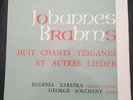 FCX 717 EUGENIA ZARESKA - BRAHMS ; HUIT CHANTS TZIGANES ET AUTRES LIEDER GEORGES