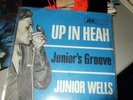 JUNIOR WELLS : UP IN HEAH 7