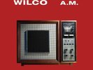 Wilco - A.M. Deluxe Edition vinyl LP NEW/SEALED IN STOCK AM Jeff Tweedy