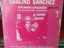 CHALINO SANCHEZ CON BANDA SINALOENSE la flor del campo LP VOL 1  MUSART RARE