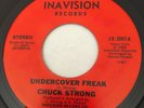 MODERN SOUL BOOGIE Chuck Strong UNDERCOVER FREAK Inavision 45 very rare NM