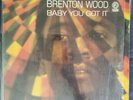 Brenton Wood - Baby You Got It - Double Shot Vg+ Vinyl Soul LP