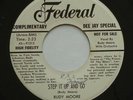 R&B Rocker RUDY (Ray) MOORE Step It Up And Go VG++ FEDERAL WL Promo 45 MP3