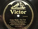 ORIGINAL DIXIELAND JAZZ BAND - ‘CRAZY BLUES’ VICTOR 18729 - BRIAN RUST’S COPY
