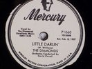 THE DIAMONDS: Little Darlin’ MERCURY 71060 Jukebox Reissue 78 E+