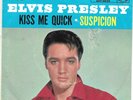 ELVIS PRESLEY Suspicion/Kiss Me Quick on RCA with picture sleeve rock 45