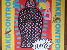 SLAVES - TAKE CONTROL HAND SIGNED RECORD AUTOGRAPHED