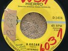 HIERRO - A Gozar / AFRO LATIN FUNK PSYCH ROCK El Salvador 45 DESCARGA