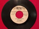 45 Record The Volumes The Troubles I've Seen/That Same Old Feeling IMPACT 1017