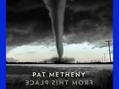 Pat Metheny From This Place 2 LP Vinile musica jazz Nuovo Sigillato