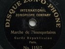 MONO-FACE 78 tours 18cm LA GARDE REPUBLICAINE marche de mousquetaires ZONOPHONE